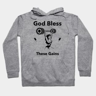 God bless these gains Hoodie